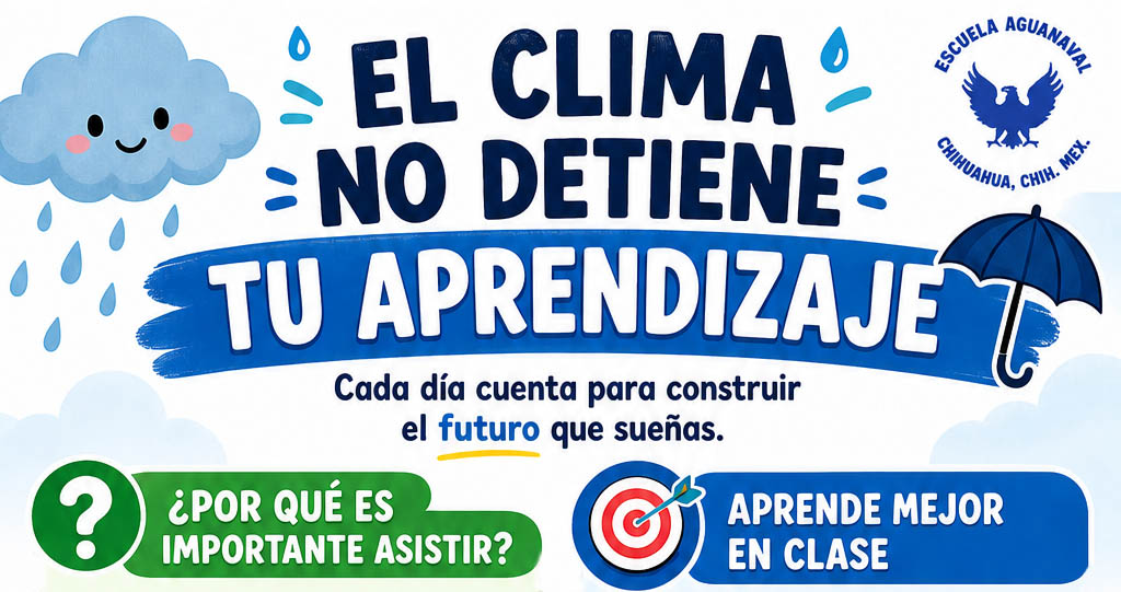 El Clima no detiene tu aprendizaje